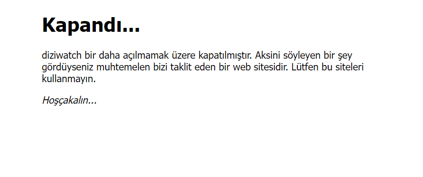 DiziWatch Neden Kapandı?