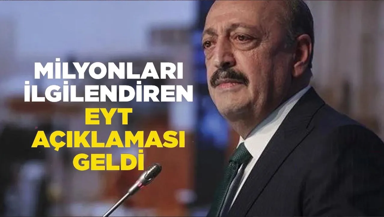 EYT'nin yürürlüğe gireceği tarih belli oldu