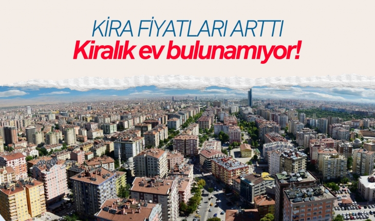 Eylülde kiralar daha da yükselebilir...